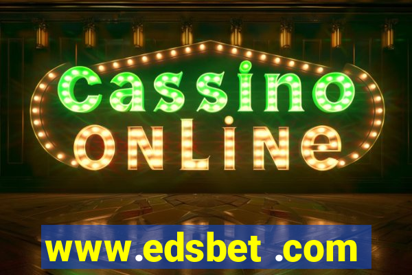 www.edsbet .com