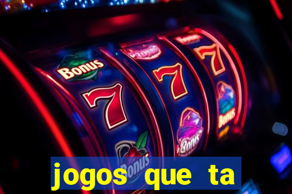 jogos que ta pagando dinheiro