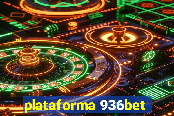 plataforma 936bet