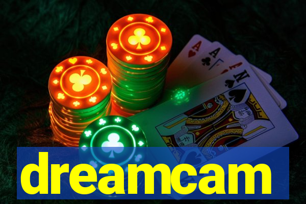 dreamcam