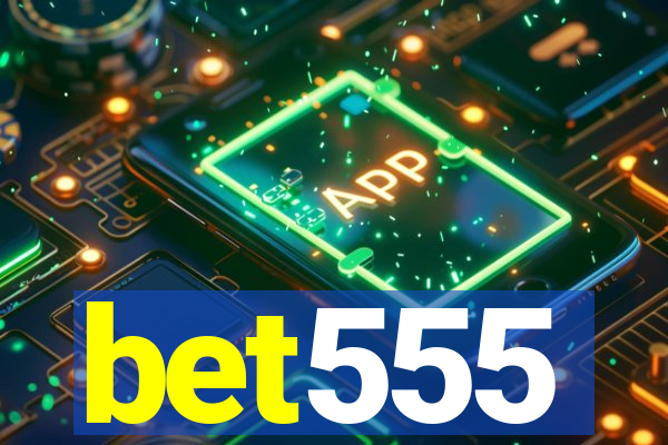 bet555