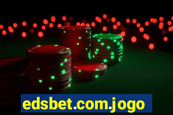 edsbet.com.jogos.app