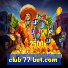 club 77 bet.com