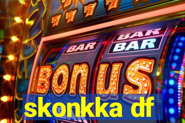 skonkka df