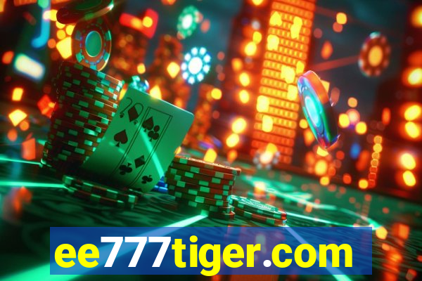 ee777tiger.com