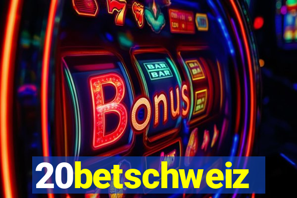 20betschweiz