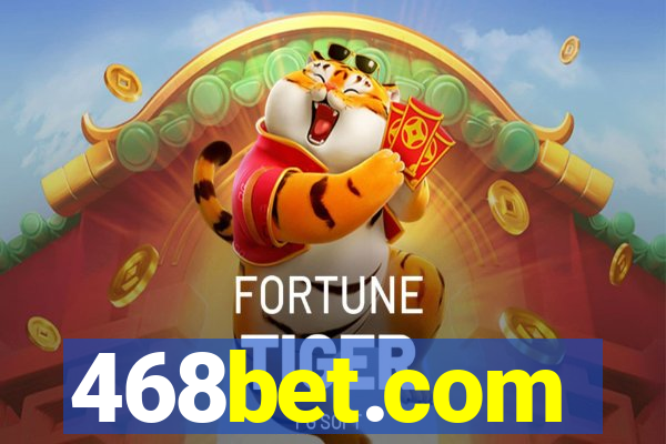 468bet.com