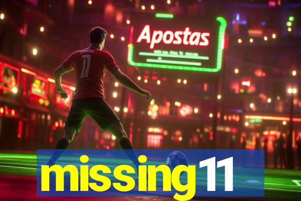 missing11