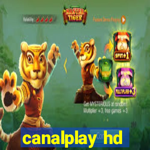 canalplay hd