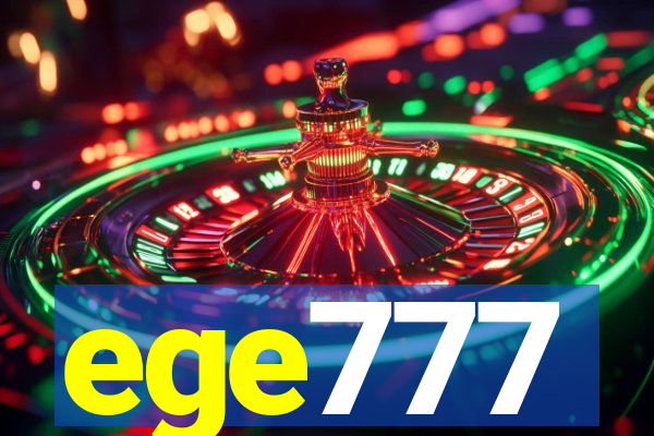 ege777