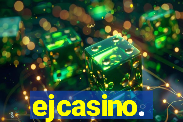 ejcasino.