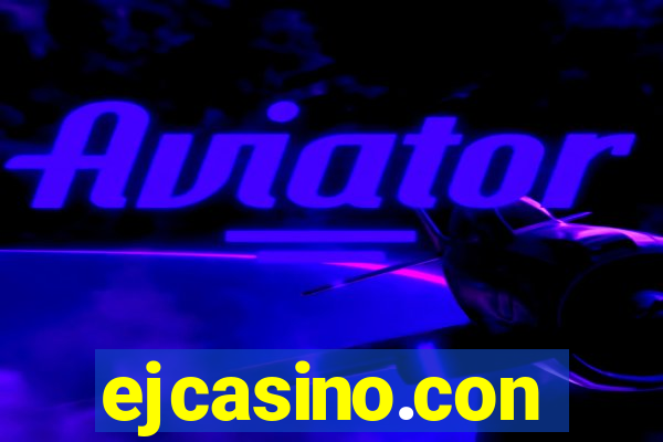 ejcasino.con