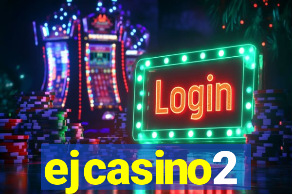 ejcasino2