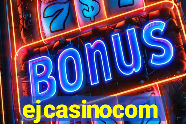 ejcasinocom