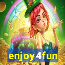 enjoy4fun