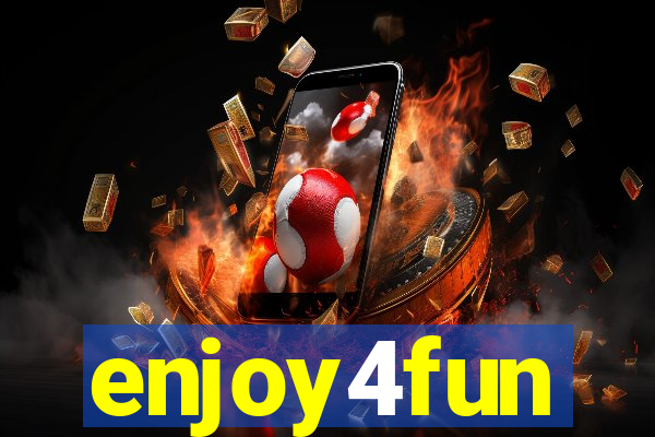 enjoy4fun