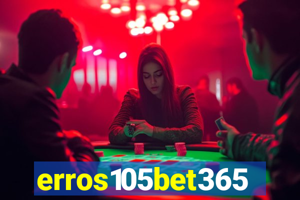 erros105bet365