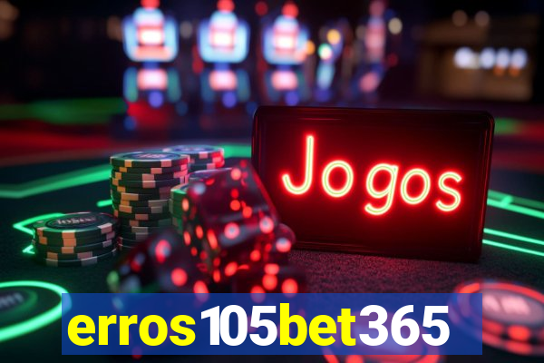 erros105bet365