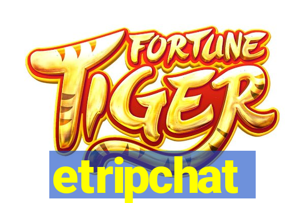 etripchat