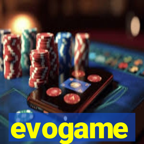 evogame