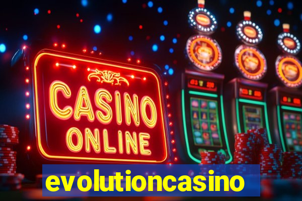 evolutioncasino