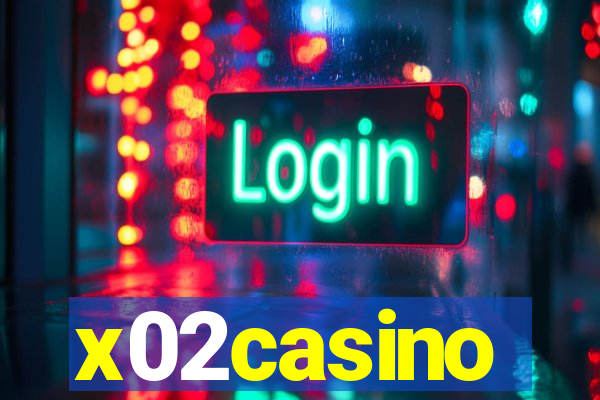 x02casino