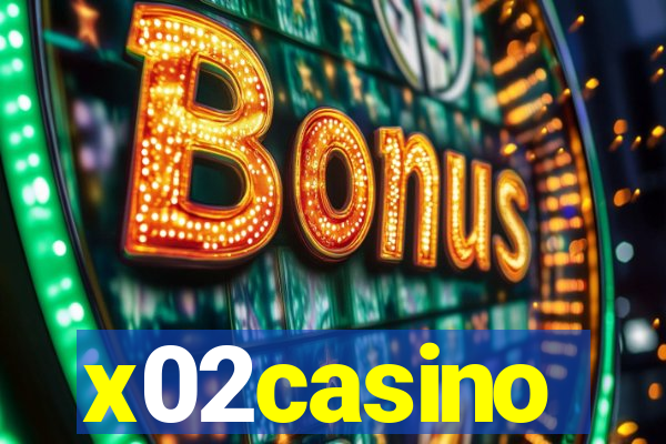 x02casino