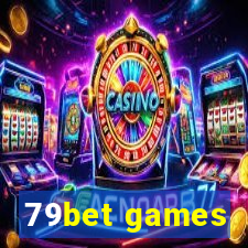 79bet games