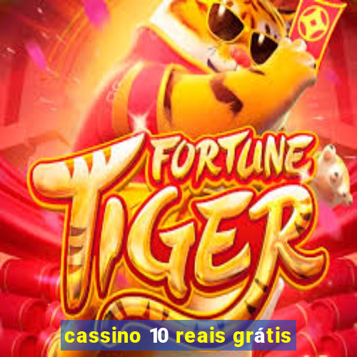 cassino 10 reais grátis