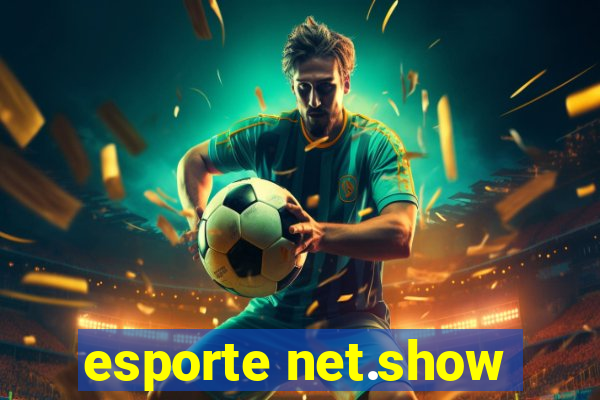 esporte net.show