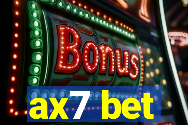 ax7 bet