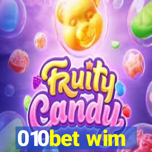 010bet wim