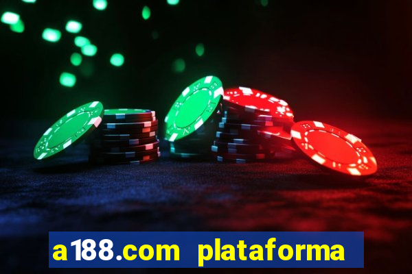 a188.com plataforma de jogos