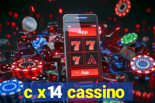 c x14 cassino