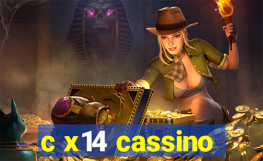 c x14 cassino