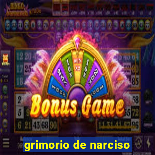 grimorio de narciso