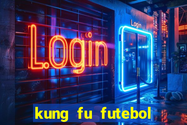 kung fu futebol clube download utorrent