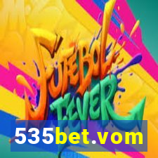 535bet.vom