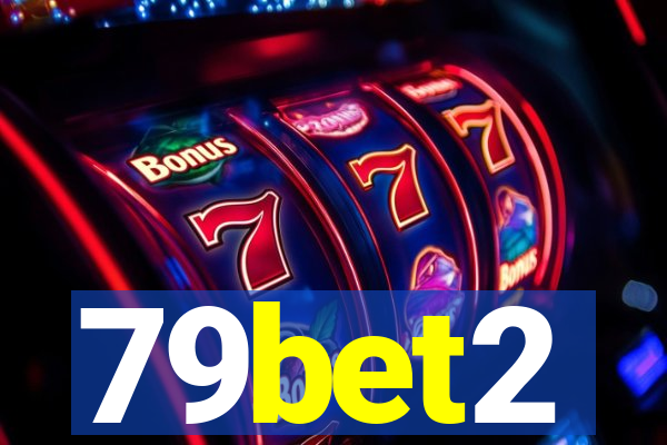 79bet2