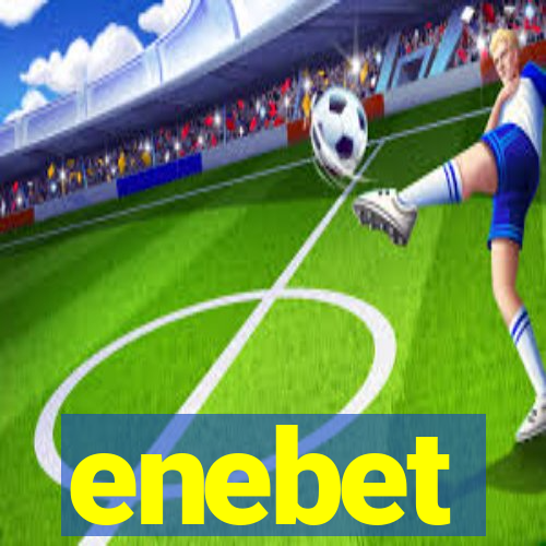 enebet