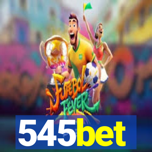 545bet