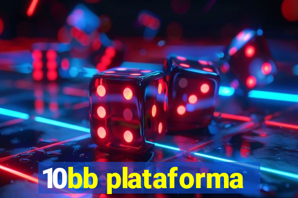 10bb plataforma