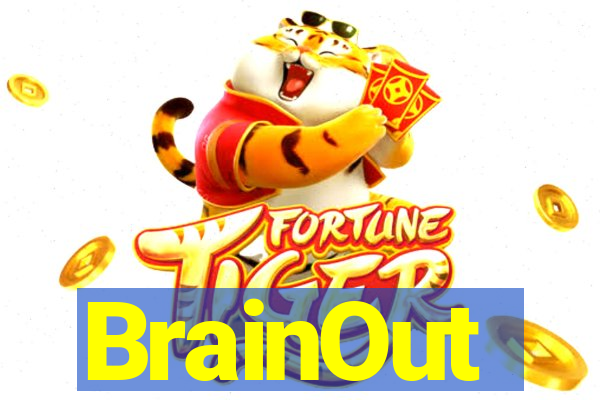 BrainOut