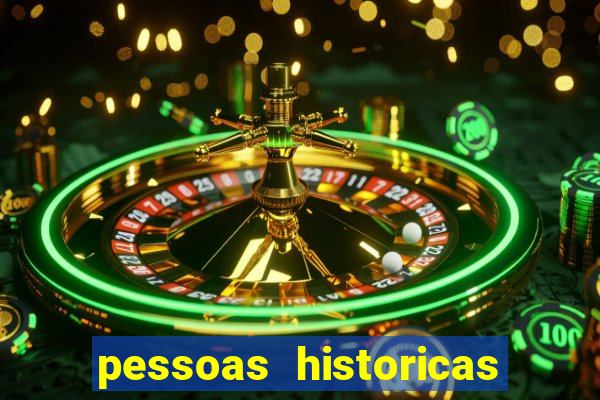 pessoas historicas de a a z