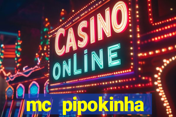 mc pipokinha privacy videos