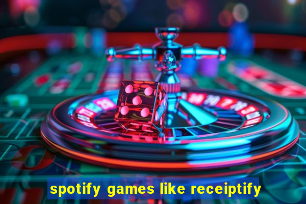 spotify games like receiptify