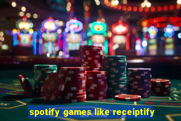 spotify games like receiptify