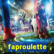 faproulette