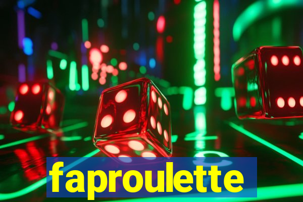 faproulette