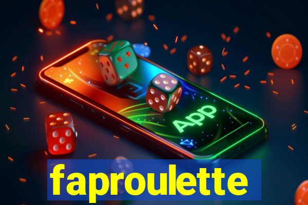 faproulette